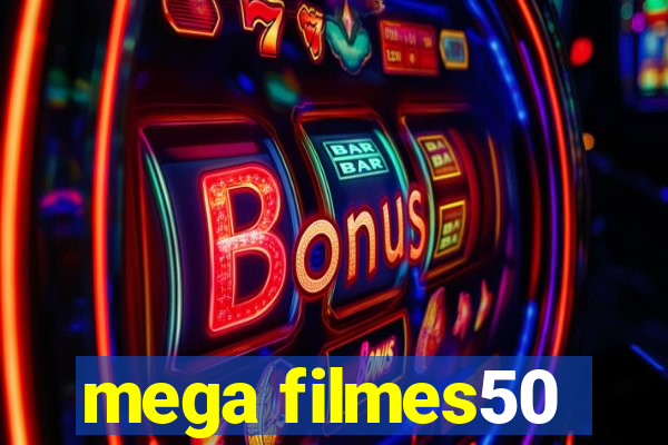 mega filmes50